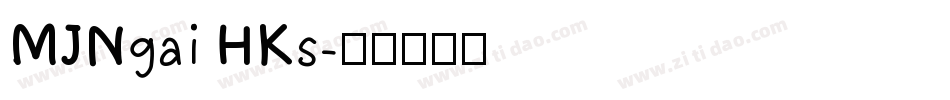 MJNgai HKs字体转换